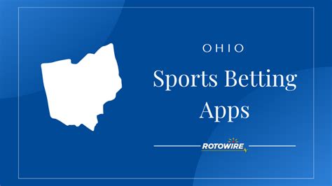 Ohio Sports Betting Apps: Best Ohio Mobile Sportsbook Apps 